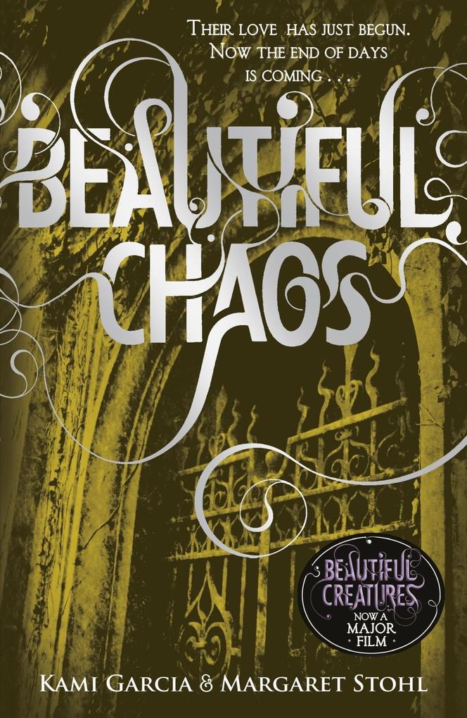 Produktbild: Beautiful Chaos (Book 3) | Margaret Stohl, Kami Garcia