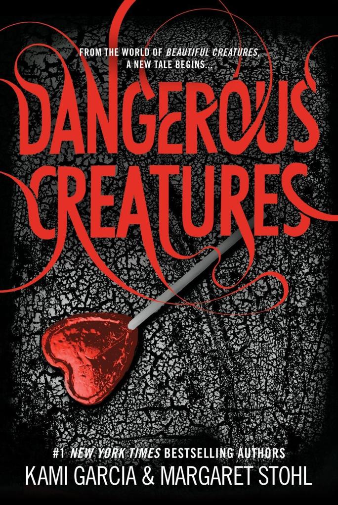 Produktbild: Dangerous Creatures | Kami Garcia, Margaret Stohl