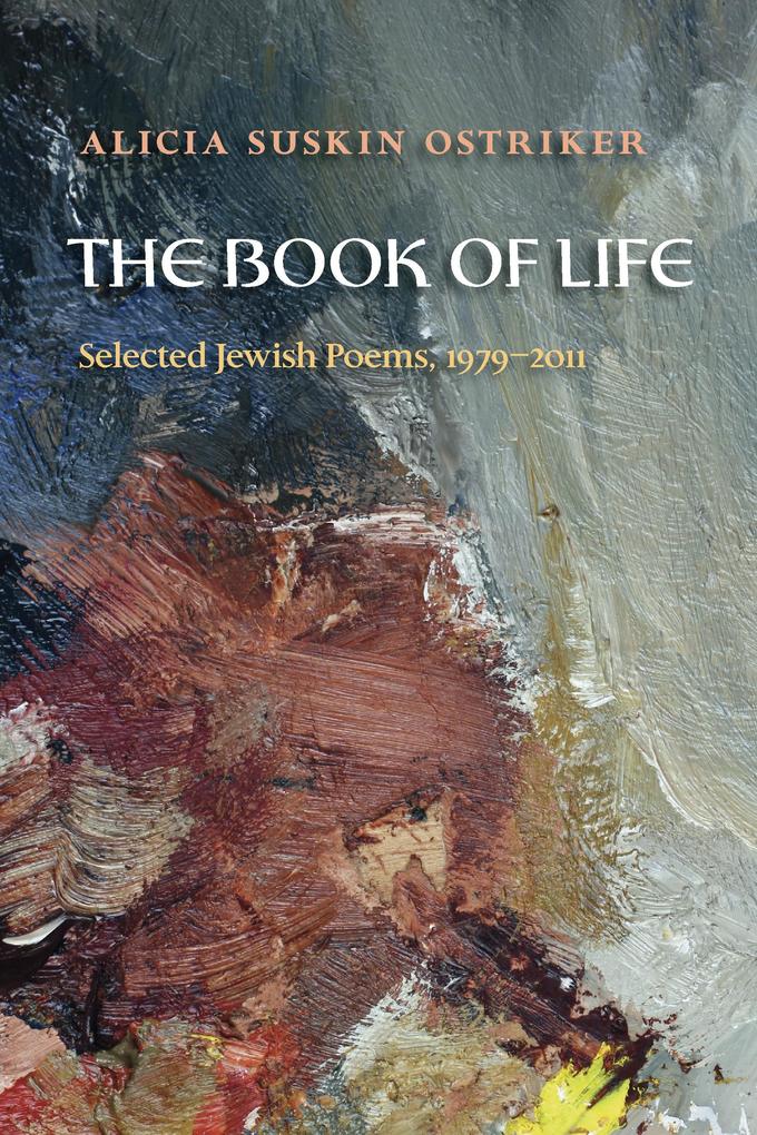 Produktbild: The Book of Life | Alicia Suskin Ostriker