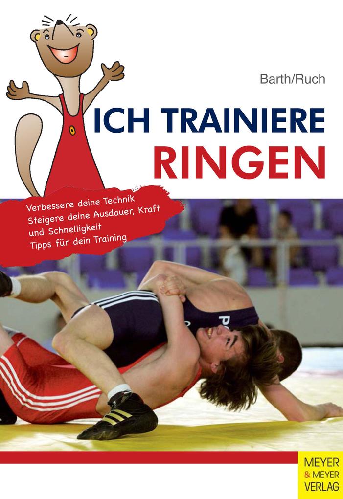 Produktbild: Ich trainiere Ringen | Katrin Barth, Lothar Ruch