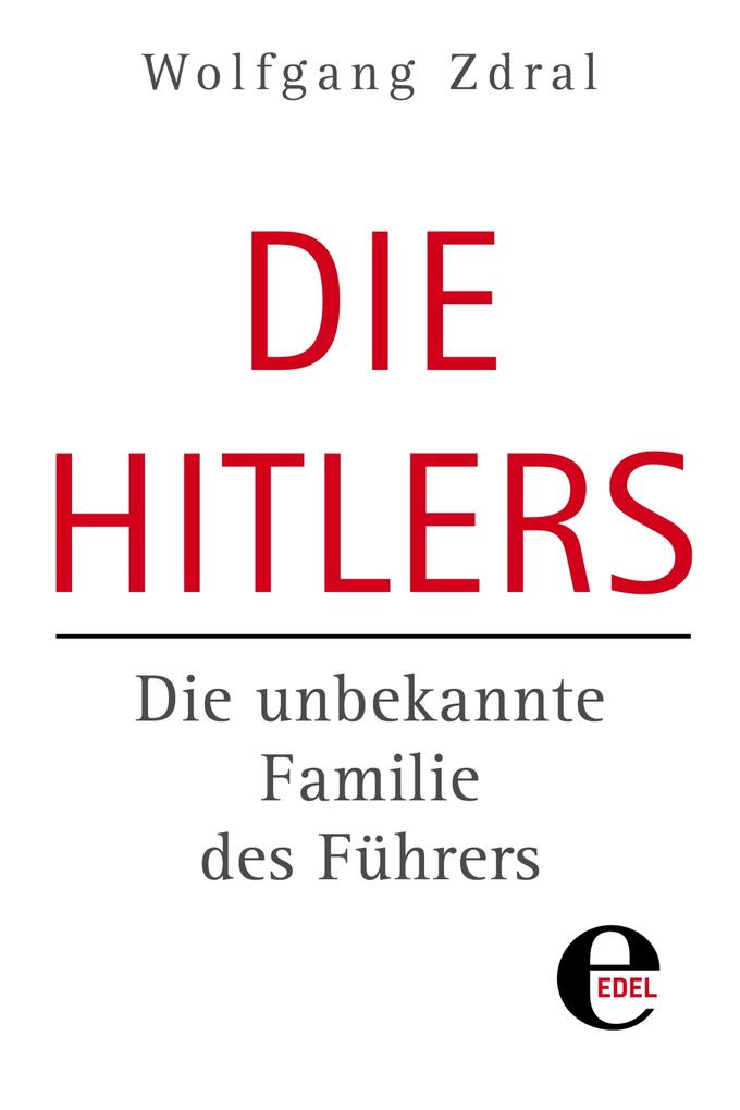 Produktbild: Die Hitlers | Wolfgang Zdral