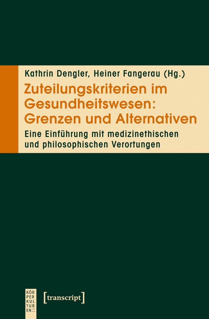 Produktbild: Zuteilungskriterien im Gesundheitswesen: Grenzen und Alternativen