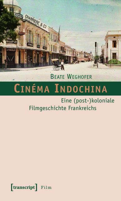 Produktbild: Cinéma Indochina | Beate Weghofer