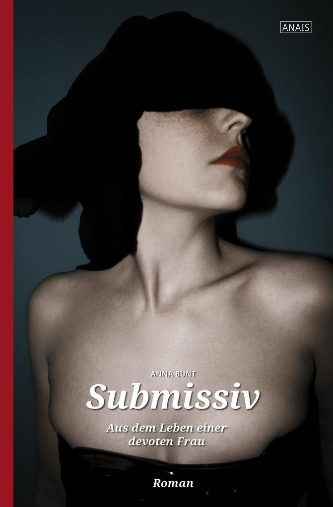 Produktbild: Submissiv | Anna Bunt