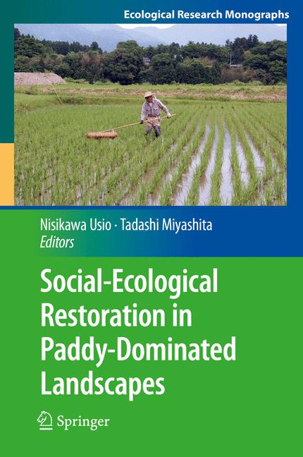 Weitere Ansicht: Social-Ecological Restoration in Paddy-Dominated Landscapes