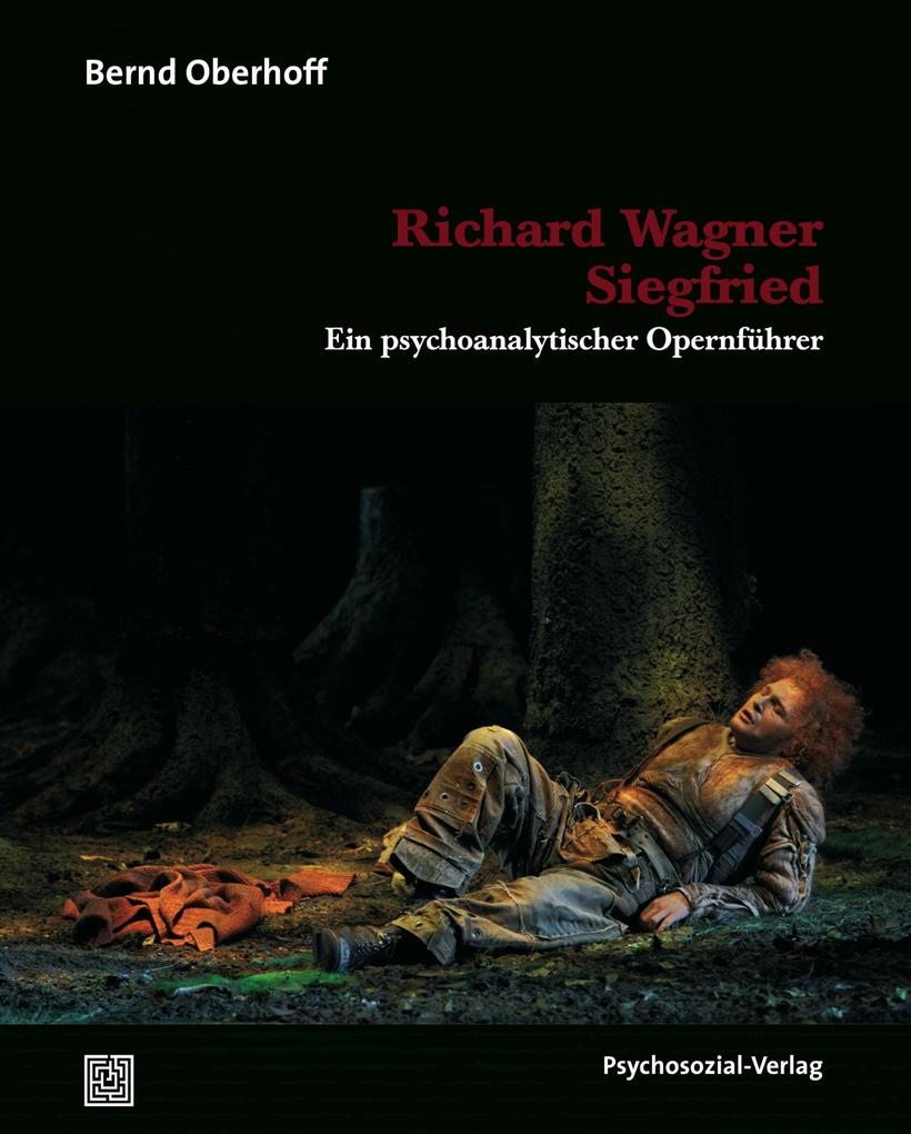Produktbild: Richard Wagner: Siegfried | Bernd Oberhoff
