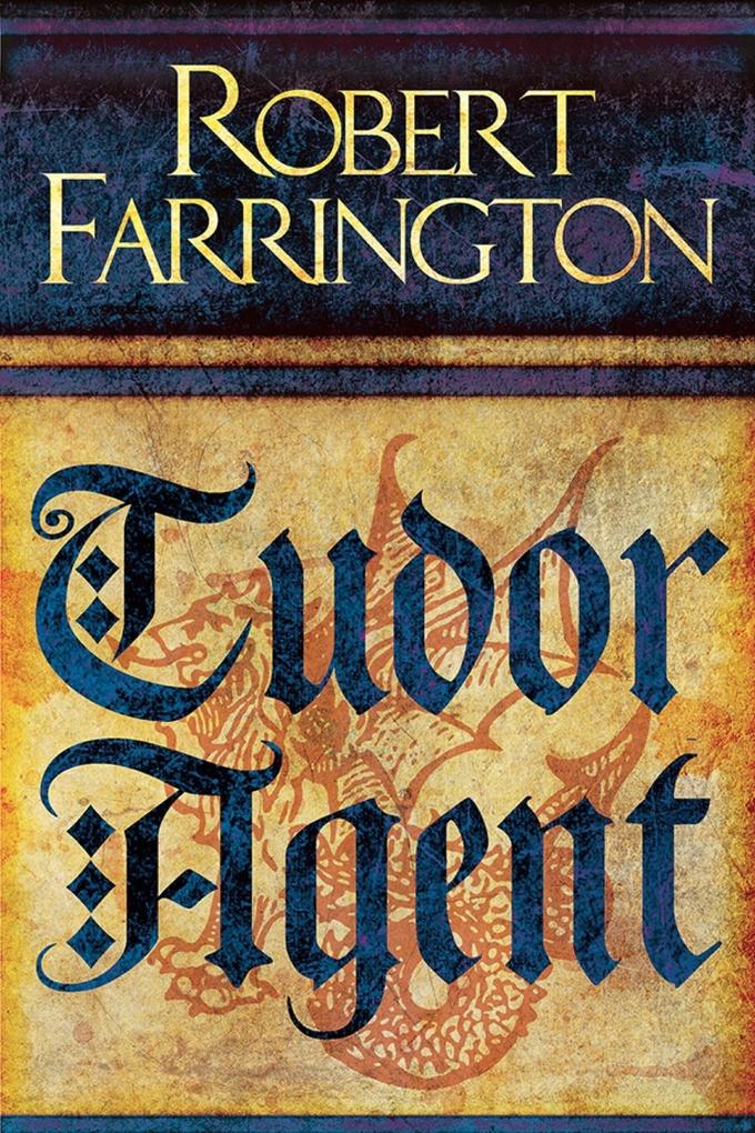 Produktbild: Tudor Agent | Robert Farrington