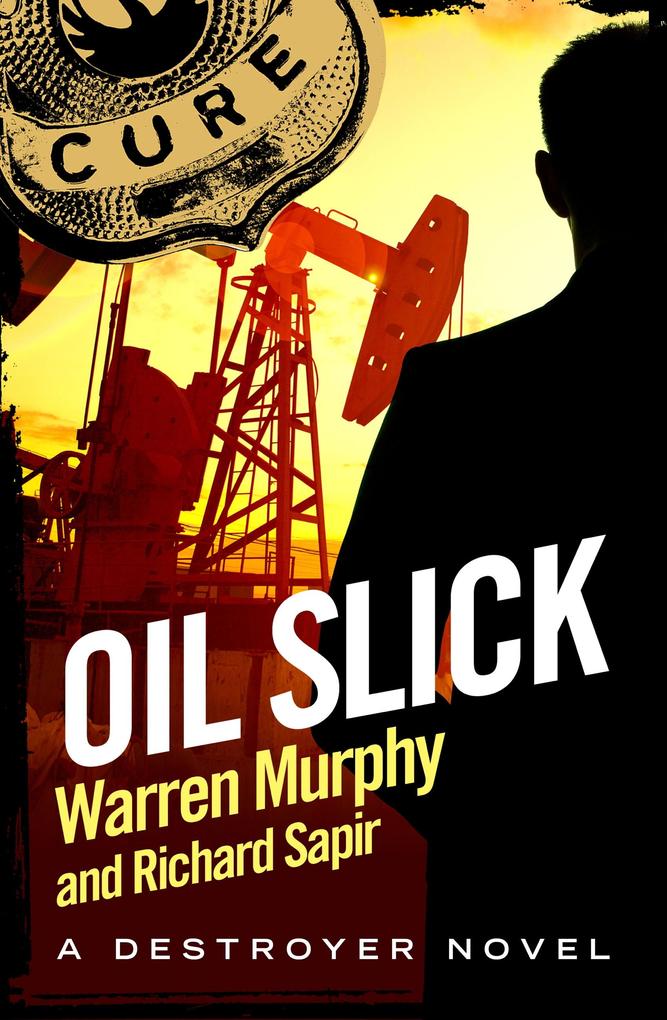 Produktbild: Oil Slick | Warren Murphy, Richard Sapir