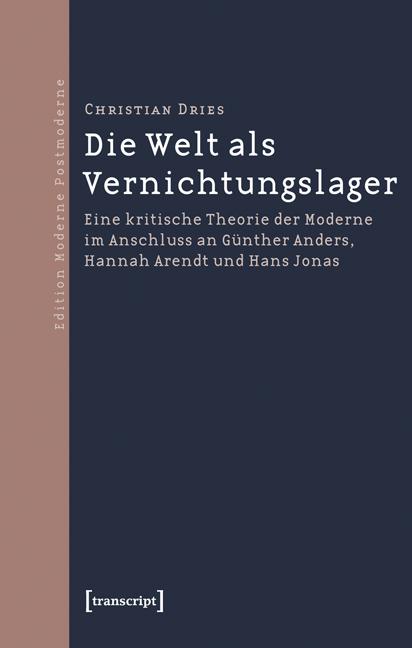 Produktbild: Die Welt als Vernichtungslager | Christian Dries