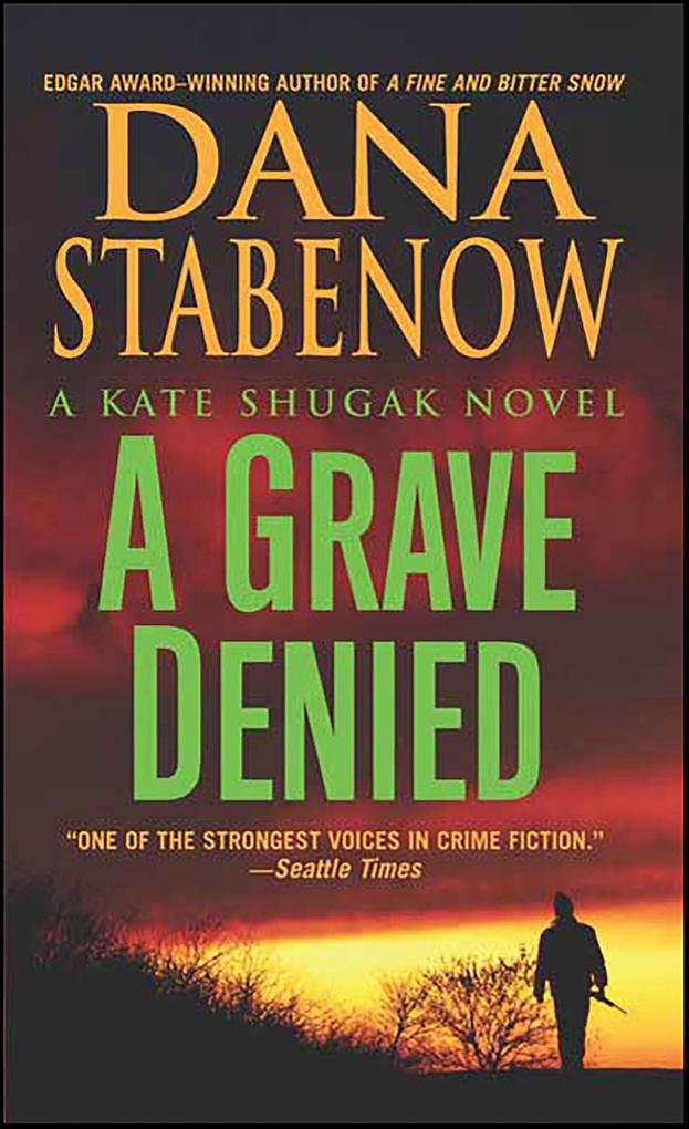 Produktbild: A Grave Denied | Dana Stabenow