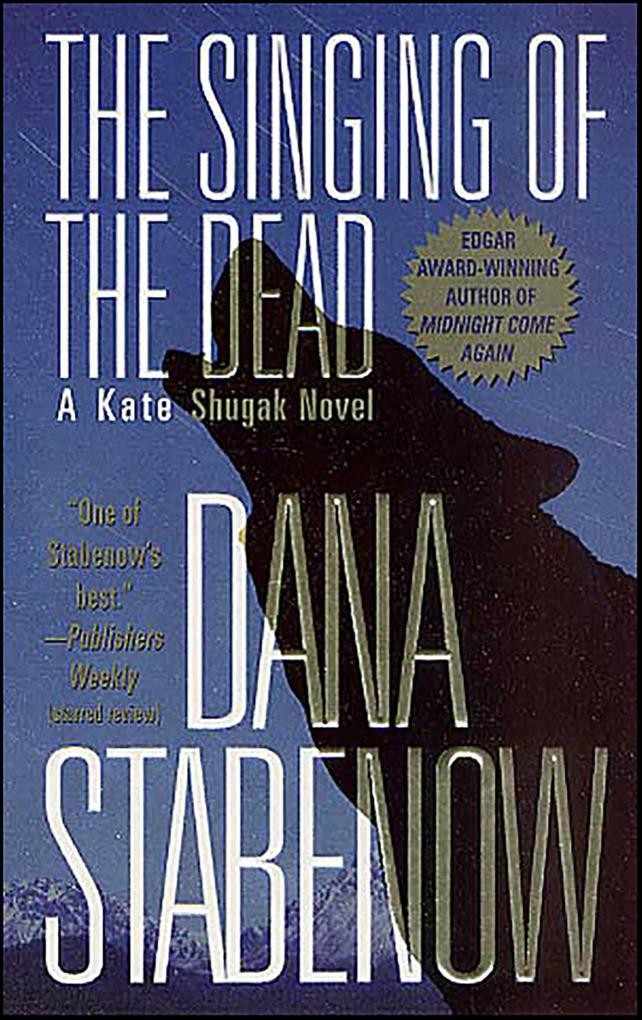 Produktbild: The Singing of the Dead | Dana Stabenow