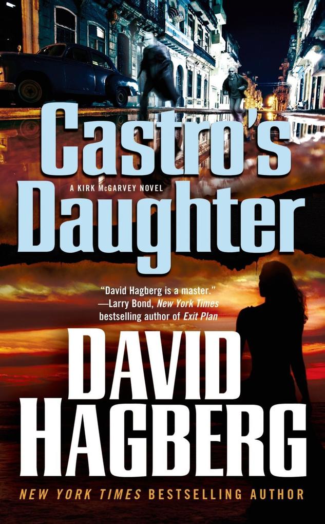 Produktbild: Castro's Daughter | David Hagberg