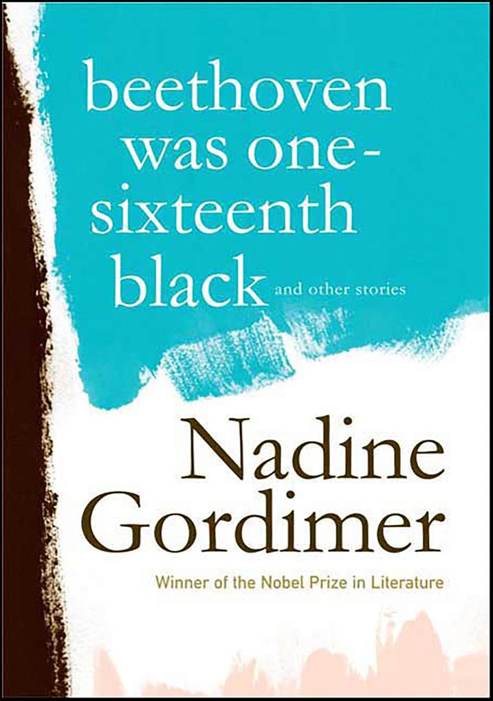 Produktbild: Beethoven Was One-Sixteenth Black | Nadine Gordimer