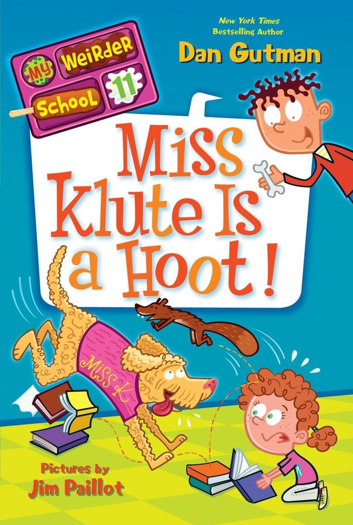 Produktbild: My Weirder School #11: Miss Klute Is a Hoot! | Dan Gutman