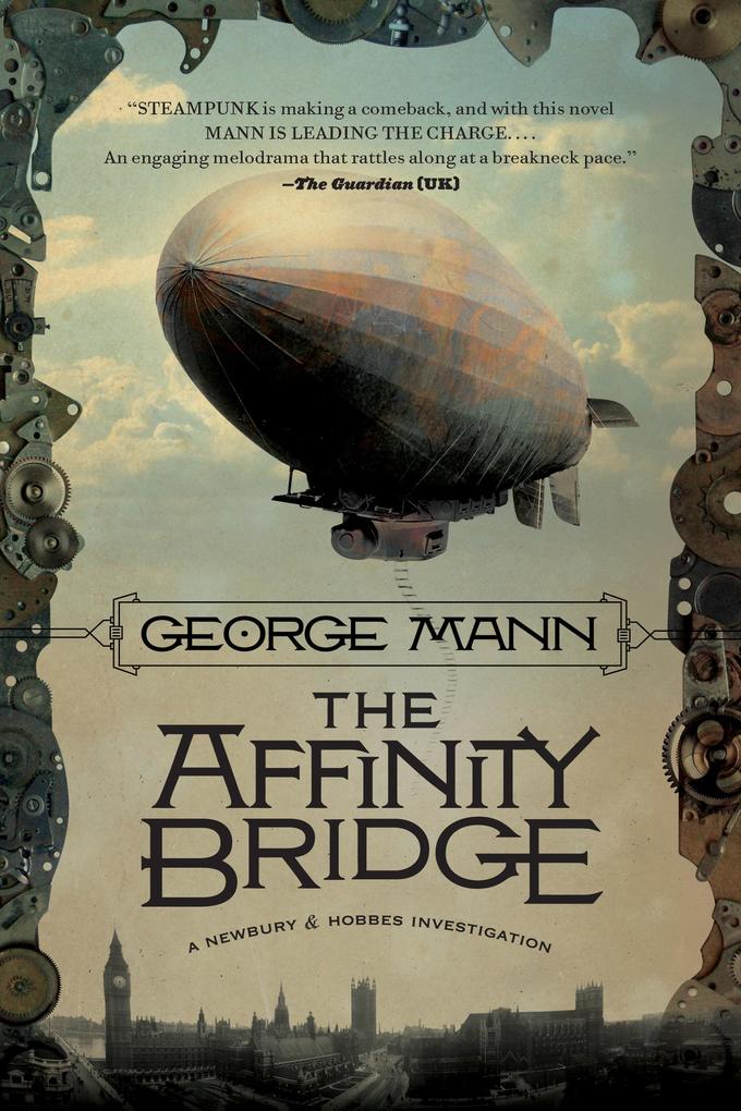 Produktbild: The Affinity Bridge | George Mann