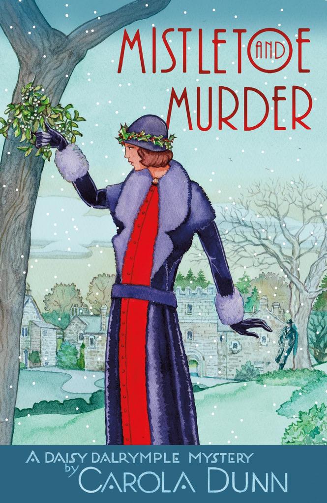 Produktbild: Mistletoe and Murder | Carola Dunn