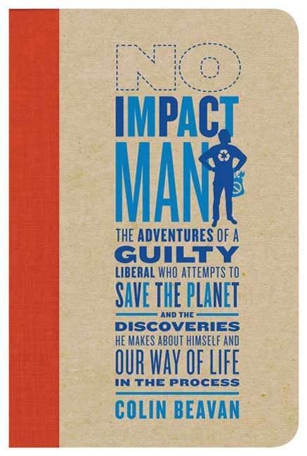 Produktbild: No Impact Man | Colin Beavan