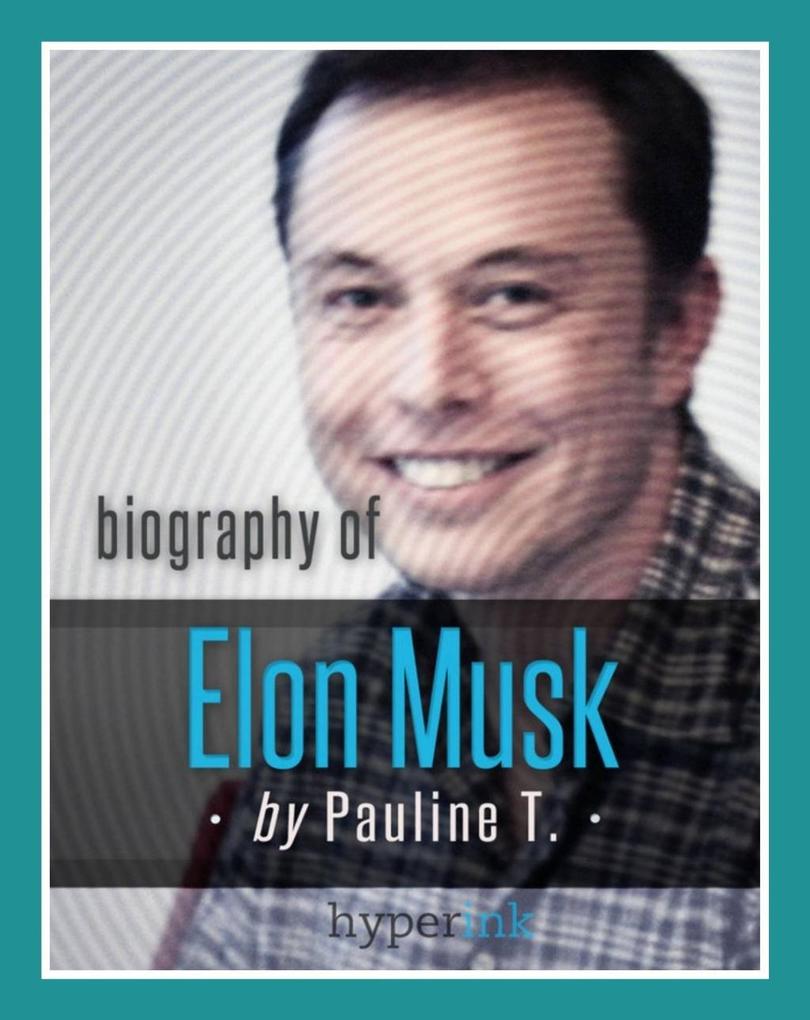 Produktbild: Biografia De Elon Musk | Pauline T. And Hyperink