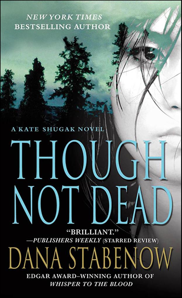 Produktbild: Though Not Dead | Dana Stabenow