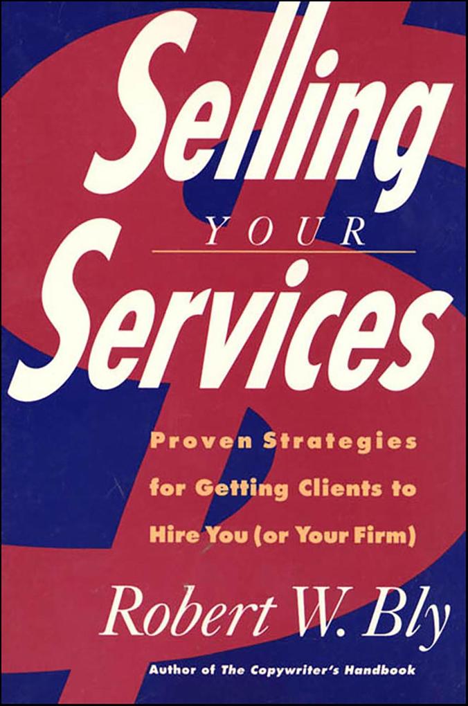 Produktbild: Selling Your Services | Robert W. Bly