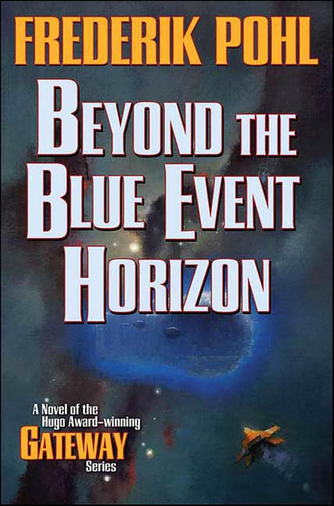 Produktbild: Beyond the Blue Event Horizon | Frederik Pohl