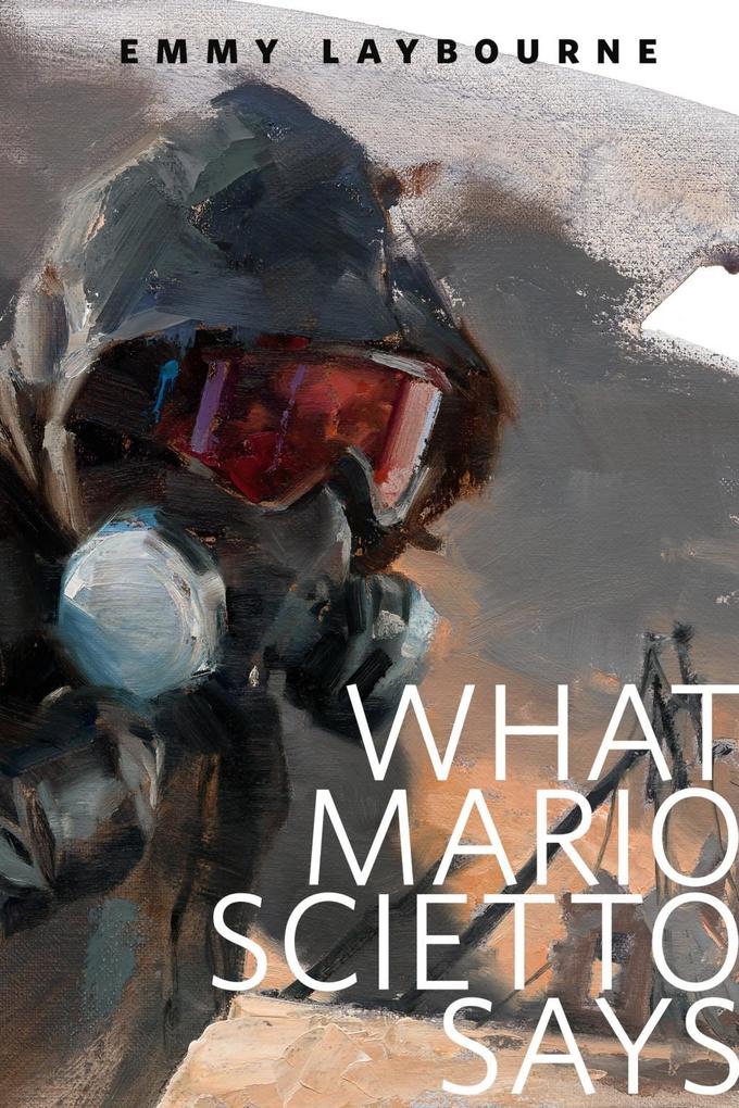 Produktbild: What Mario Scietto Says | Emmy Laybourne