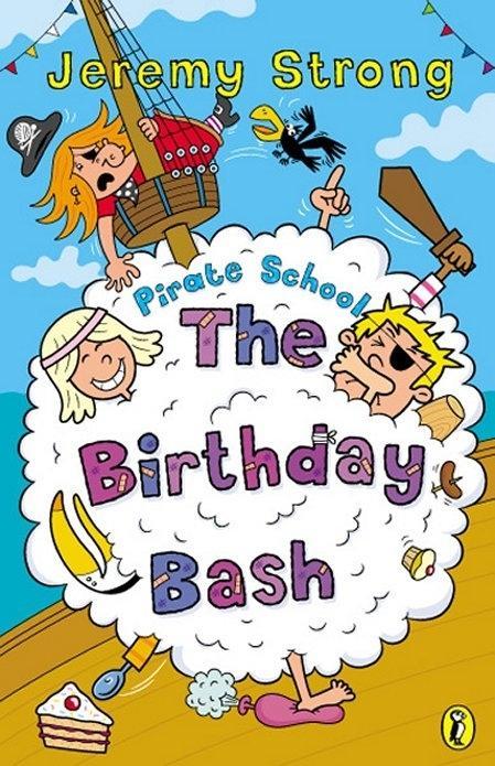 Produktbild: Pirate School: The Birthday Bash | Jeremy Strong