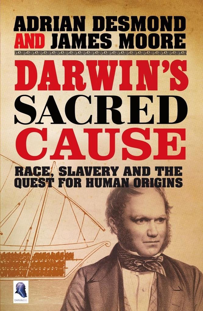 Produktbild: Darwin's Sacred Cause | Adrian Desmond, James Moore