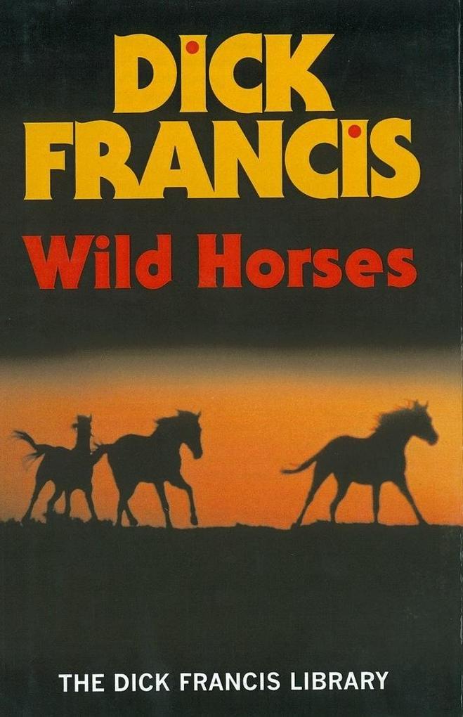 Produktbild: Wild Horses | Dick Francis