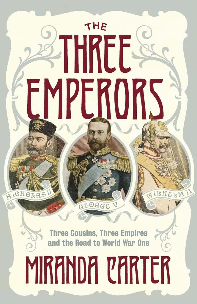 Produktbild: The Three Emperors | Miranda Carter