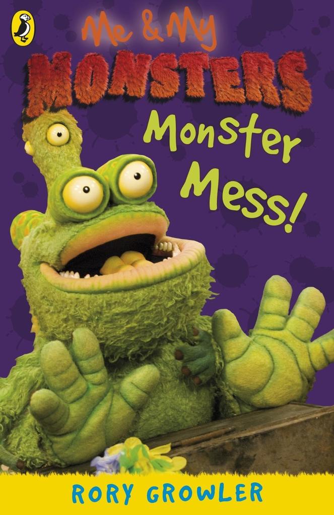Produktbild: Me And My Monsters: Monster Mess | Rory Growler