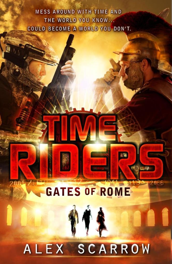 Produktbild: TimeRiders: Gates of Rome (Book 5) | Alex Scarrow