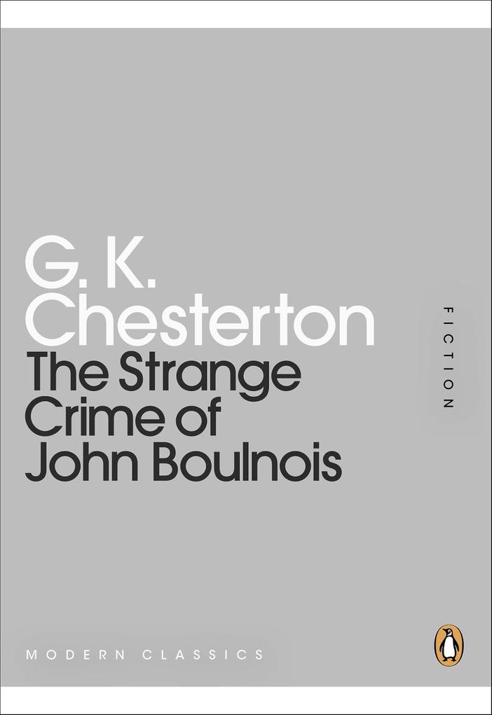 Produktbild: The Strange Crime of John Boulnois | G K Chesterton