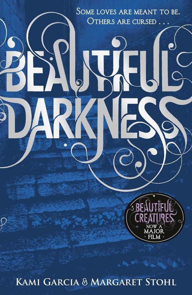 Produktbild: Beautiful Darkness (Book 2) | Kami Garcia, Margaret Stohl