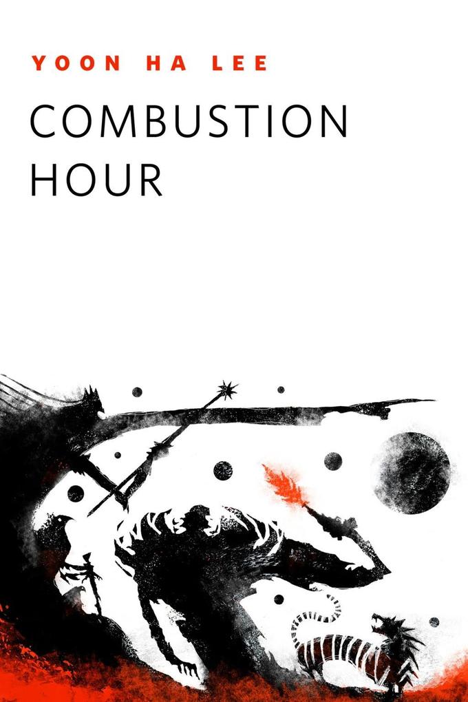 Produktbild: Combustion Hour | Yoon Ha Lee