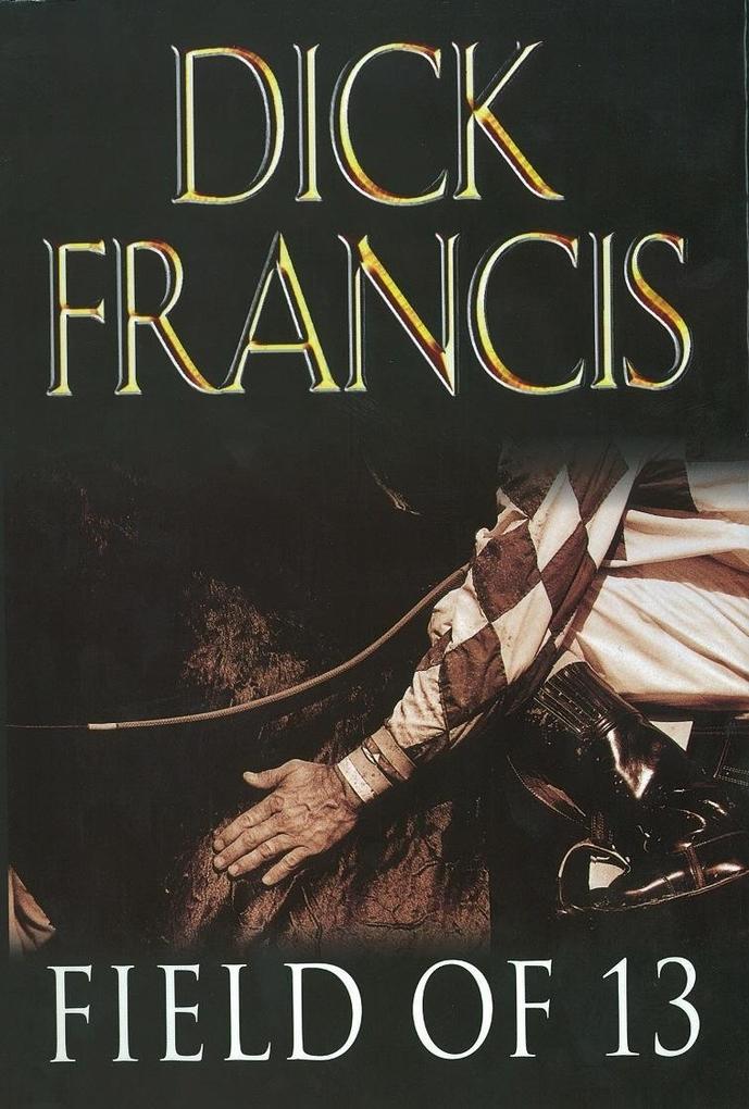 Produktbild: Field of Thirteen | Dick Francis
