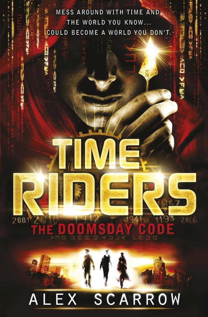 Produktbild: TimeRiders: The Doomsday Code (Book 3) | Alex Scarrow