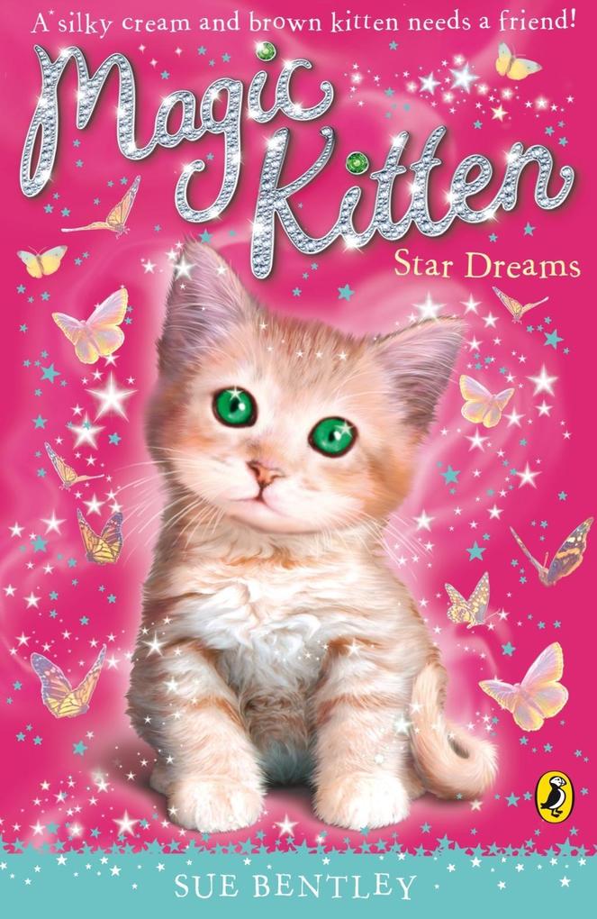 Produktbild: Magic Kitten: Star Dreams | Sue Bentley