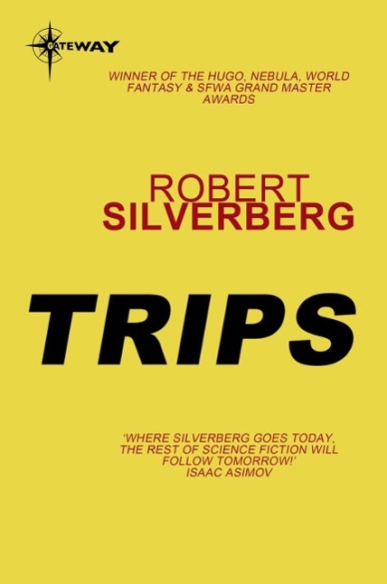 Produktbild: Trips | Robert Silverberg