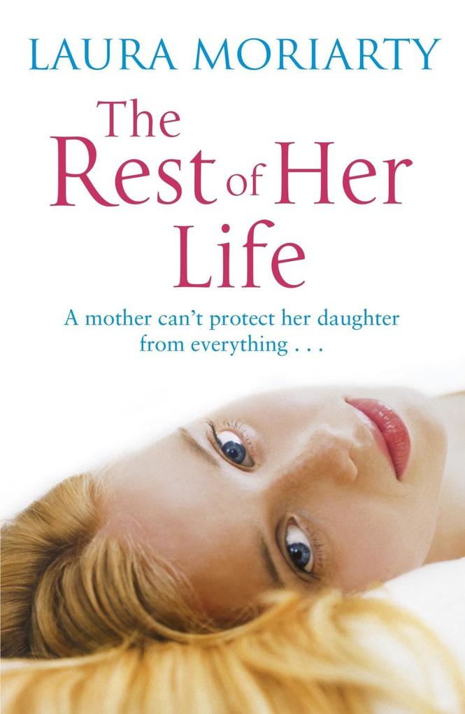 Produktbild: The Rest of Her Life | Laura Moriarty