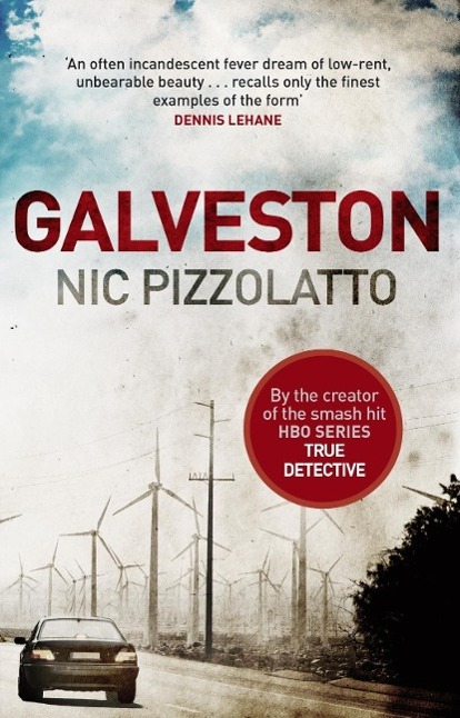 Produktbild: Galveston | Nic Pizzolatto