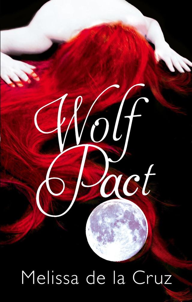 Produktbild: Wolf Pact: A Wolf Pact Novel | Melissa De La Cruz