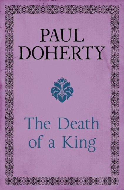 Produktbild: The Death of a King | Paul Doherty