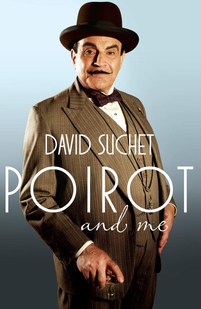 Produktbild: Poirot and Me | David Suchet