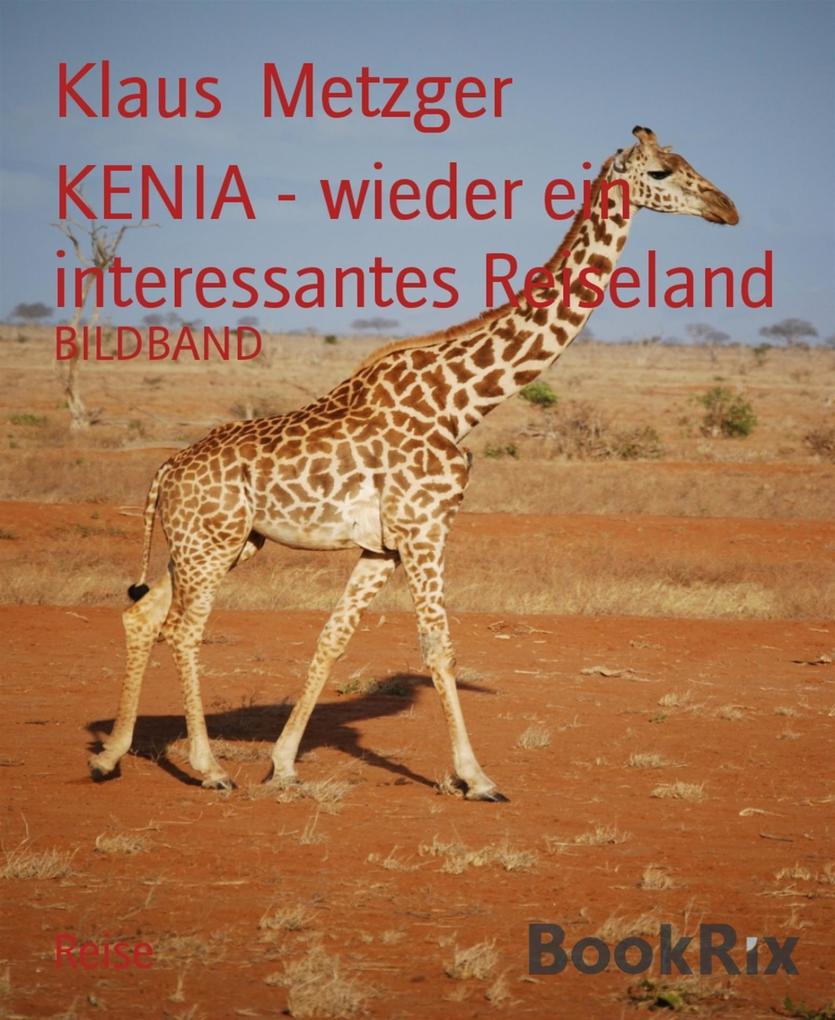 Produktbild: KENIA - wieder ein interessantes Reiseland | Klaus Metzger
