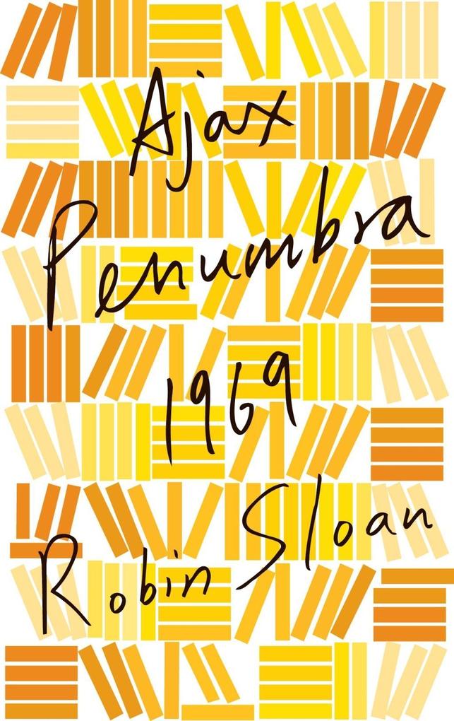 Produktbild: Ajax Penumbra 1969 | Robin Sloan