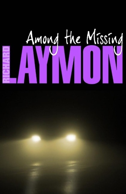 Produktbild: Among the Missing | Richard Laymon