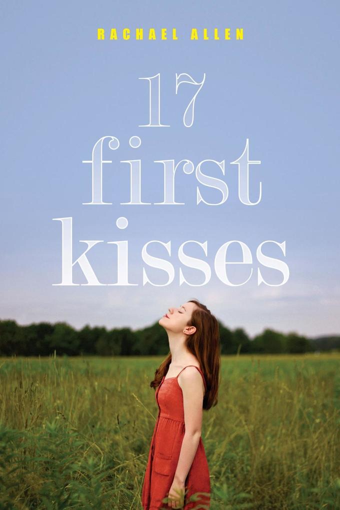Produktbild: 17 First Kisses | Rachael Allen