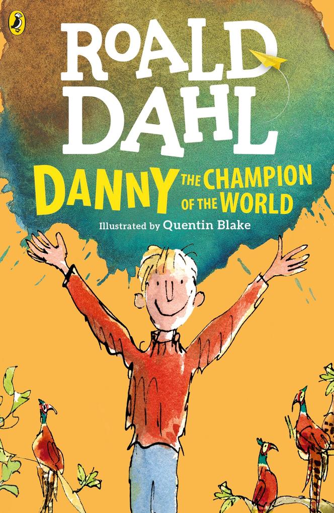 Produktbild: Danny the Champion of the World | Roald Dahl