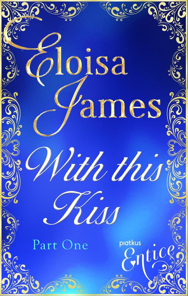 Produktbild: With This Kiss: Part One | Eloisa James